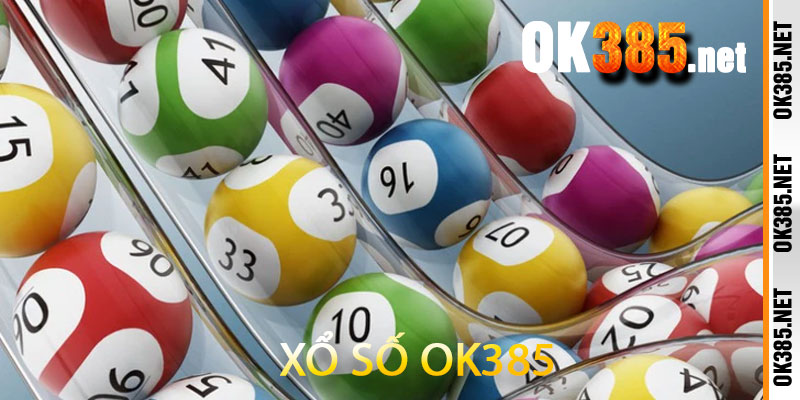 Xổ Số Ok385